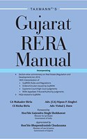 Gujarat RERA Manual - Covering Practical & Knowledge Aspects of RERA in a Section-wise Commentary Format along with Rules, Regulations, Orders, Circulars, Case Laws, FAQs, etc.