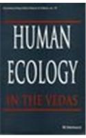 Human Ecology In The Vedas