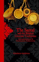 The Santal and the Biblical Creation Traditions: Anthropological & Theological Reflections