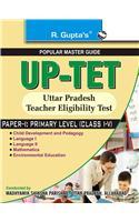 Up-Tet (Uttar Pradesh Teacher Eligibility Test) For Paper-I Primary Level Guide