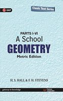 A School Geometry- H.S. Hall & F.H. Stevens