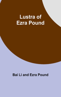 Lustra of Ezra Pound