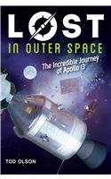 Lost in Outer Space: The Incredible Journey of Apollo 13 (Lost #2)