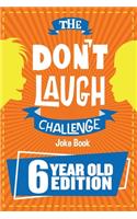 The Don't Laugh Challenge - 6 Year Old Edition