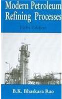 Modern Petroleum Refinning Process