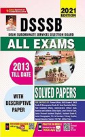 Kiran DSSSB All Exams 2013 Till Date Solved Papers 2021 Edition With Descriptive Paper(English Medium)(3403)