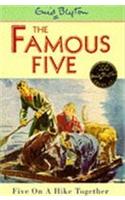 Famous Five: Five On A Hike Together