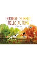 Goodbye Summer, Hello Autumn