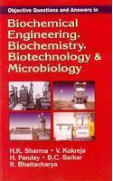 Biochemical Engineering, Biochemistry, Biotechnology & Microbiology