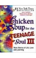 Chicken Soup for the Teenage Soul III