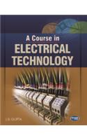 A Course in Electrical Technology