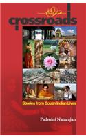 Crossroads: Stories From South Indian Lives