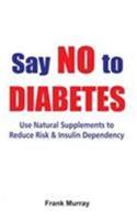 Say No To Diabetes