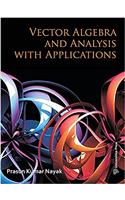 Vector Algebra and Analysis with Applications