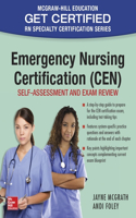 Emergency Nursing Certification (Cen): Self-Assessment and Exam Review