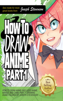 How to Draw Anime Part 1