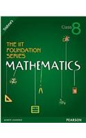 The IIT Foundation Series Mathematics Class 8