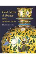 Gold, Silver and Bronze from Mughal India