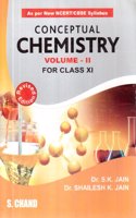 Conceptual Chemistry Volume II for Class XI