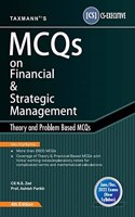 Taxmann's MCQs on Financial & Strategic Management ? Covering 2600+ Theory & Problem Based MCQs with Hints, Notes for Complicated Terms & Mathematical Calculations | CS Executive | June 2022 Exams [Paperback] CS N.S. Zad and Prof. Ashish Parikh