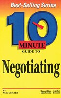 10 Minute Guide to Negotiating