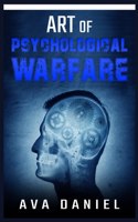 Art of Psychological Warfare