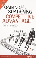 Gaining and Sustaining Competitive Advantage