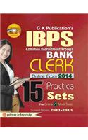 Ibps Common Recruitment Process Bank Clerk (Online Exam 2014) : 15 Practice Sets (With Cd)