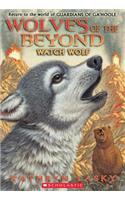 Watch Wolf (Wolves of the Beyond #3)