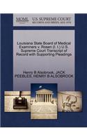 Louisiana State Board of Medical Examiners V. Rosen (I. I.) U.S. Supreme Court Transcript of Record with Supporting Pleadings