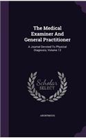 The Medical Examiner And General Practitioner