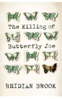 The Killing of Butterfly Joe