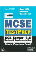 MCSE TestPrep: SQL Server 6.5 Design and Implementation