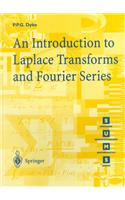 Introduction to Laplace Transforms and Fourier Series