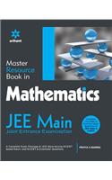 A Master Resource Book in MATHEMATICS for JEE Main