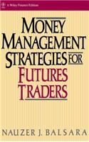 Money Management Strategies for Futures Traders