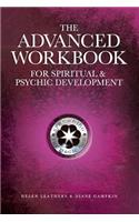 Advanced Workbook For Spiritual & Psychic Development