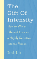 Gift of Intensity