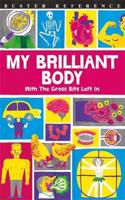 My Brilliant Body