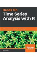 Hands-On Time Series Analysis with R