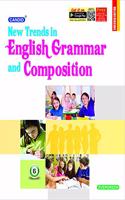 CANDID NEW TRENDS IN ENGLISH GRAMMAR AND COMPOSITION 6