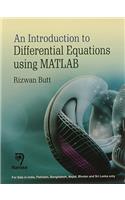 INTRODUCTION TO DIFFERENTIAL EQUATIONS USING MATLAB, AN (PB)....Rizwan Butt