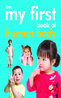 My First Book Of Human Body (Board Book)