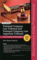 National Company Law Tribunal and National Company Law Appellate Tribunal: Law, Practice & Procedure