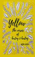 Yellow - The verses of hurting and healing