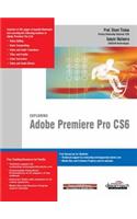 Exploring Adobe Premiere Pro Cs6