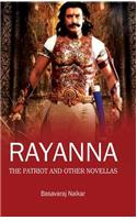 Rayanna, the Patriot and Other Novellas