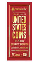 Guide Book of United States Coins 2024: 77th Edition