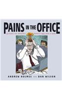 Pains in the Office