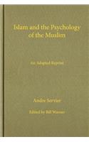 Islam and the Psychology of the Muslim